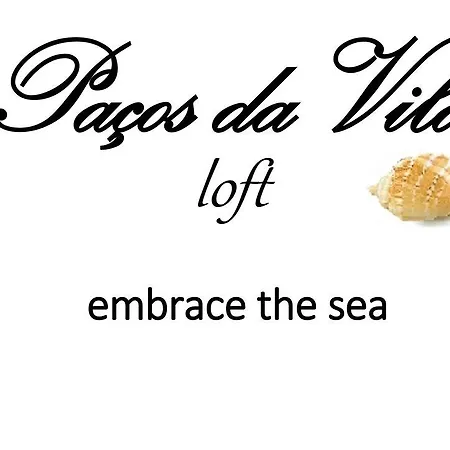 Loft Pacos Da * 里贝拉布拉瓦